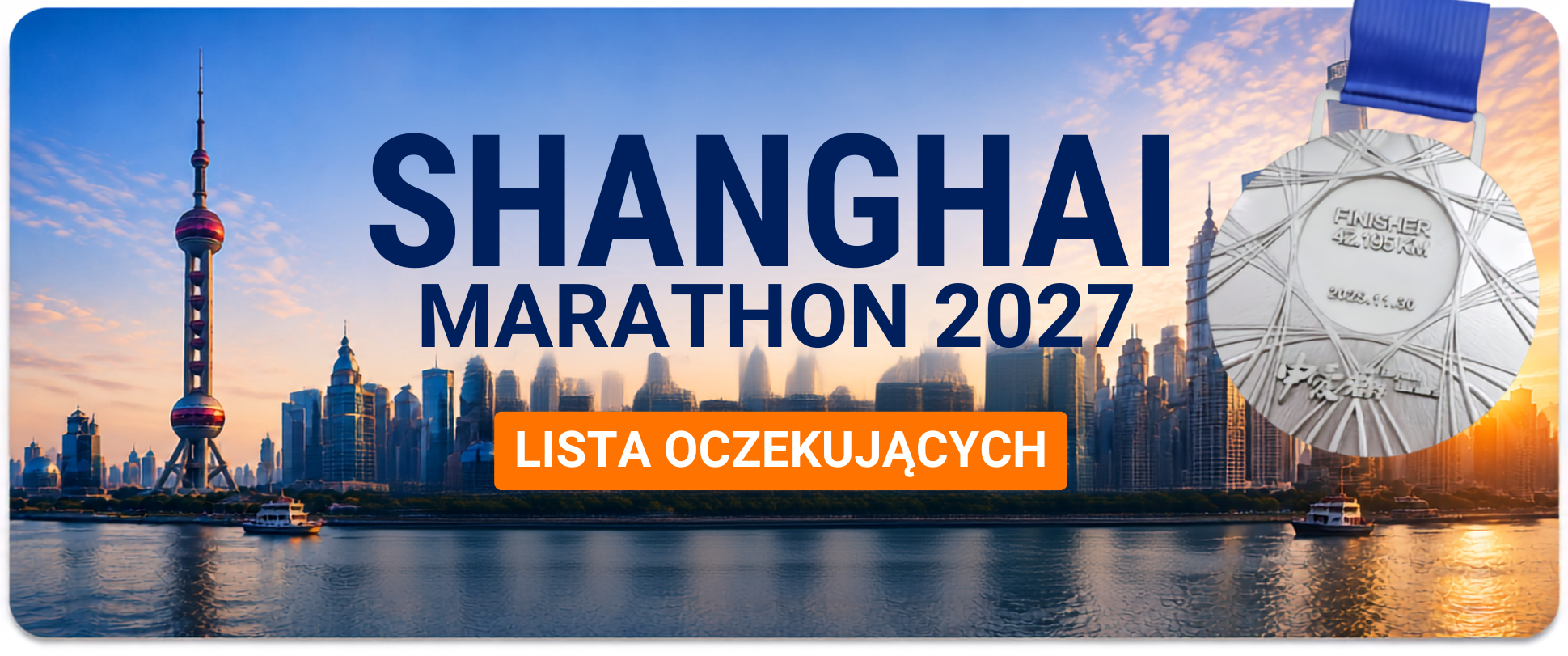 Shanghai Marathon 2027 - zapisz się na listę oczekujących